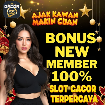 GACOR55 - Link Situs Slot Gacor Hari Ini Bonus New Member 100% Deposit Via Qris